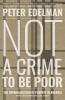 Not a Crime to Be Poor