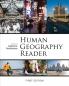 Human Geography Reader (First Edition)