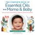The Complete Book of Essential Oils for Mama and Baby