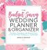 The Budget-Savvy Wedding Planner & Organizer