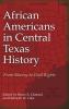 African Americans in Central Texas History
