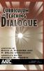 Curriculum and Teaching Dialogue Volume 14 Numbers 1 & 2 (Hc)