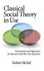 Classical Social Theory in Use