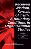 Received Wisdom Kernels of Truth and Boundary Conditions in Organizational Studies (Hc)