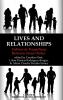 Lives and Relationships