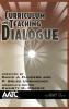Curriculum and Teaching Dialogue Volume 15 Numbers 1 & 2 (Hc)