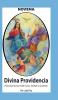 Novena De La Divina Providencia Para Pedirle Que Nunca Falte Casa Vestido Y Sustento