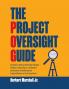 The Project Oversight Guide