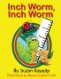 Inch Worm Inch Worm