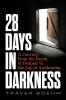 28 Days in Darkness