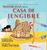 The Plan for the Gingerbread House | Nuestro plan para la casa jengibre