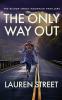 The Only Way Out