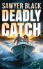 Deadly Catch