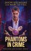 Phantoms in Crime