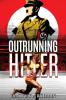 OUTRUNNING HITLER
