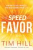 The Speed of Favor