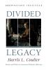 Divided Legacy Volume III