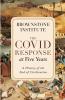 The Covid Response at Five Years