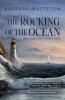 The Rocking of the Ocean