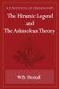The Hiramic Legend and The Ashmolean Theory (Foundations of Freemasonry Series)