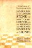 Symbolism of the Corner Stone the North East Corner and the Religious and Masonic Symbolism of Stones