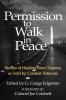 Permission to Walk in Peace