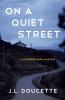 On a Quiet Street