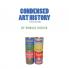 Condensed Art History (First Edition)