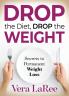 Drop the Diet Drop the Weight