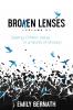 Broken Lenses Volume 2