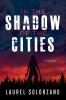 In the Shadow of the Cities A Novel