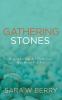 Gathering Stones