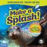 Make a Splash! A Kid's Guide to Protecting Earth's Ocean Lakes Rivers & Wetlands 2nd Edition