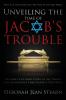Unveiling the Time of Jacob's Trouble