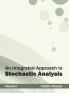 An Integrated Approach to Stochastic Analysis
