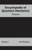 Encyclopedia of Quantum Mechanics