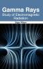 Gamma Rays