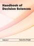 Handbook of Decision Sciences