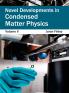 Novel Developments in Condensed Matter Physics