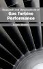 Research and Development of Gas Turbine Performance