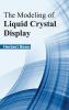 The Modeling of Liquid Crystal Display
