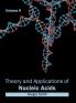 Theory and Applications of Nucleic Acids