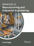 Advances in Manufacturing and Industrial Engineering