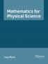 Mathematics for Physical Science
