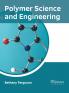 Polymer Science and Engineering