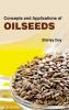 Concepts and Applications of Oilseeds