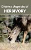 Diverse Aspects of Herbivory