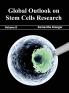 Global Outlook on Stem Cells Research