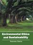 Environmental Ethics and Sustainability