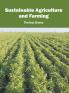 Sustainable Agriculture and Farming